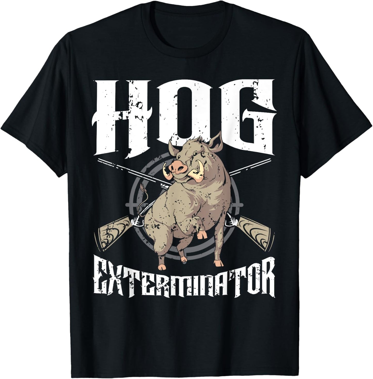 Hog Exterminator Wild Hog Boar Hunter Hog Hunting T-Shirt - T-Shirt | Black