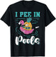 I Pee In Pools Swimming Joke Peeing In Public Pools T-Shirt - T-Shirt | Black