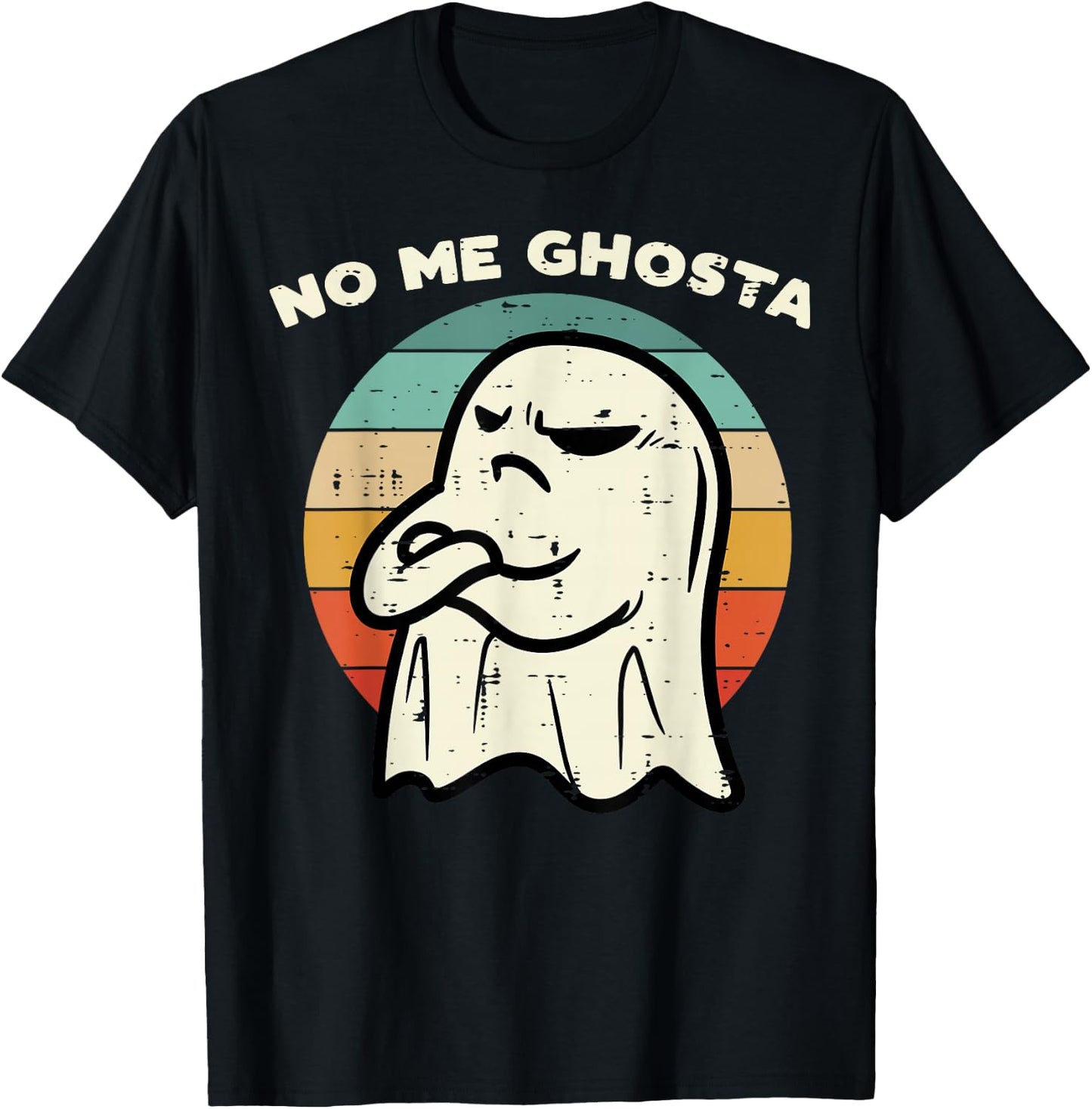 No Me Ghosta Funny Ghost Mexican Halloween Men Women Kids T-Shirt - T-Shirt | Black