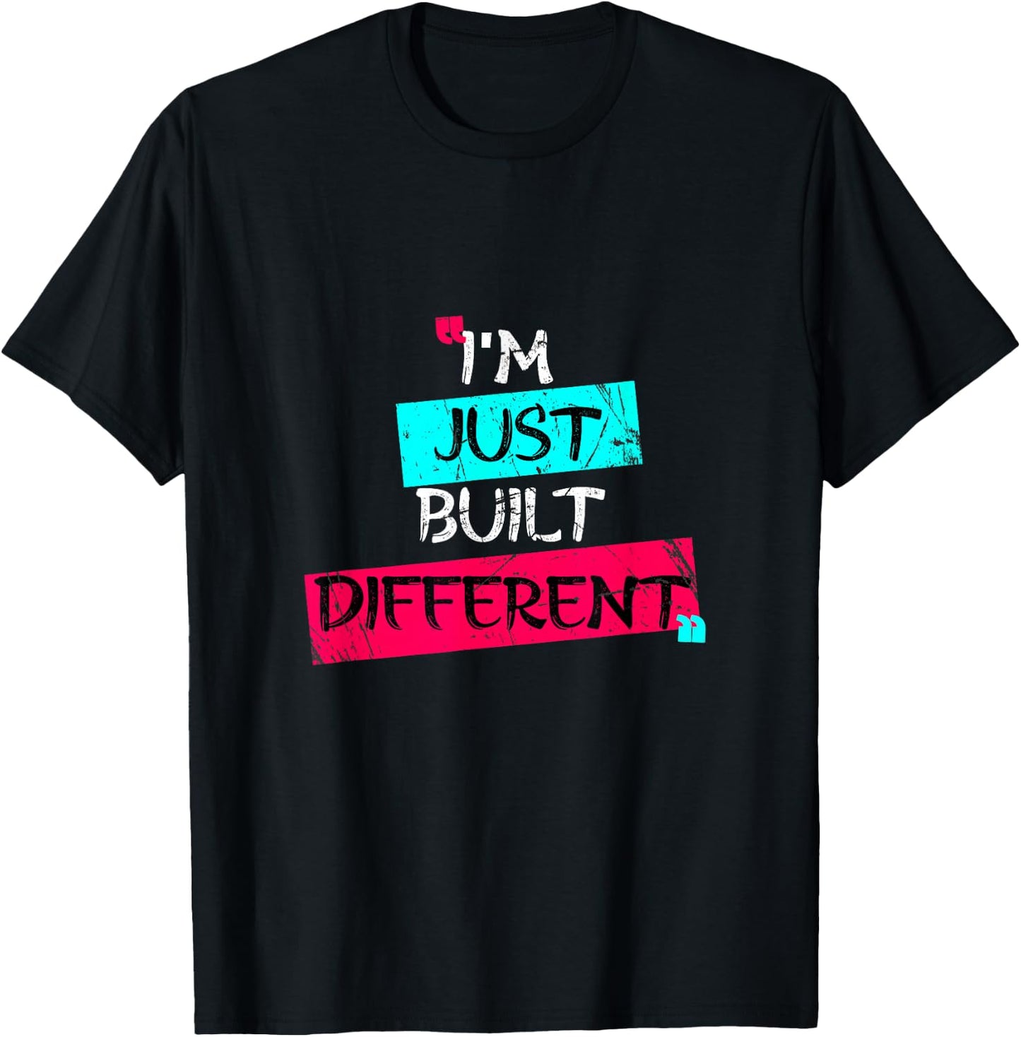 I'm Just Built Different T-Shirt - T-Shirt | Black