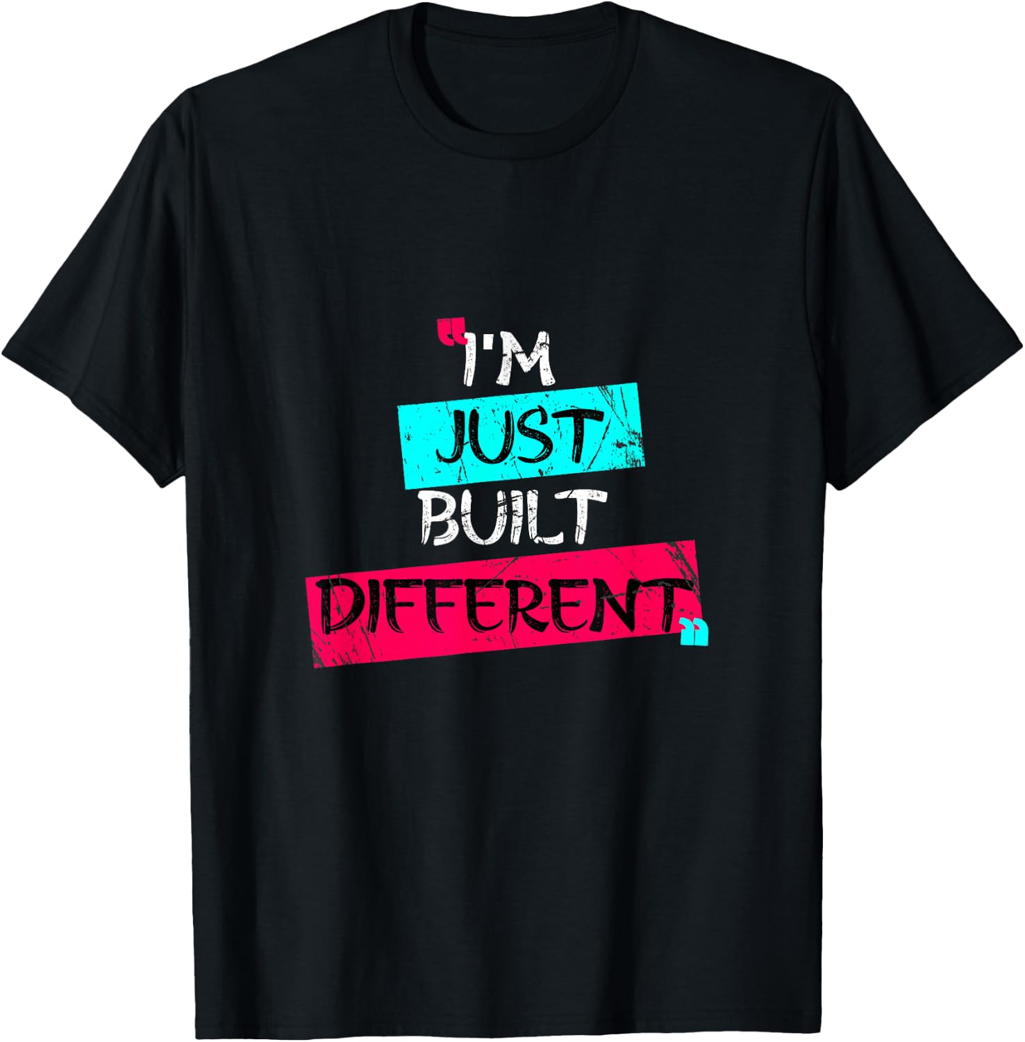 I'm Just Built Different T-Shirt - T-Shirt | Black