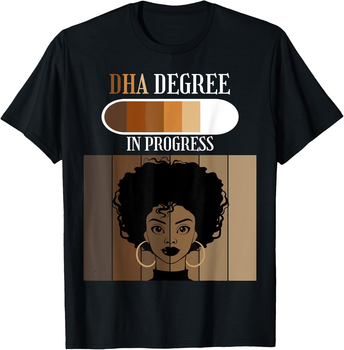 DHA In Progress Doctoral Candidate Student Black Afro T-Shirt - T-Shirt | Black
