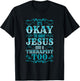 Mental Health It's Okay To Have Jesus And A Therapist Too T-Shirt - T-Shirt | Black
