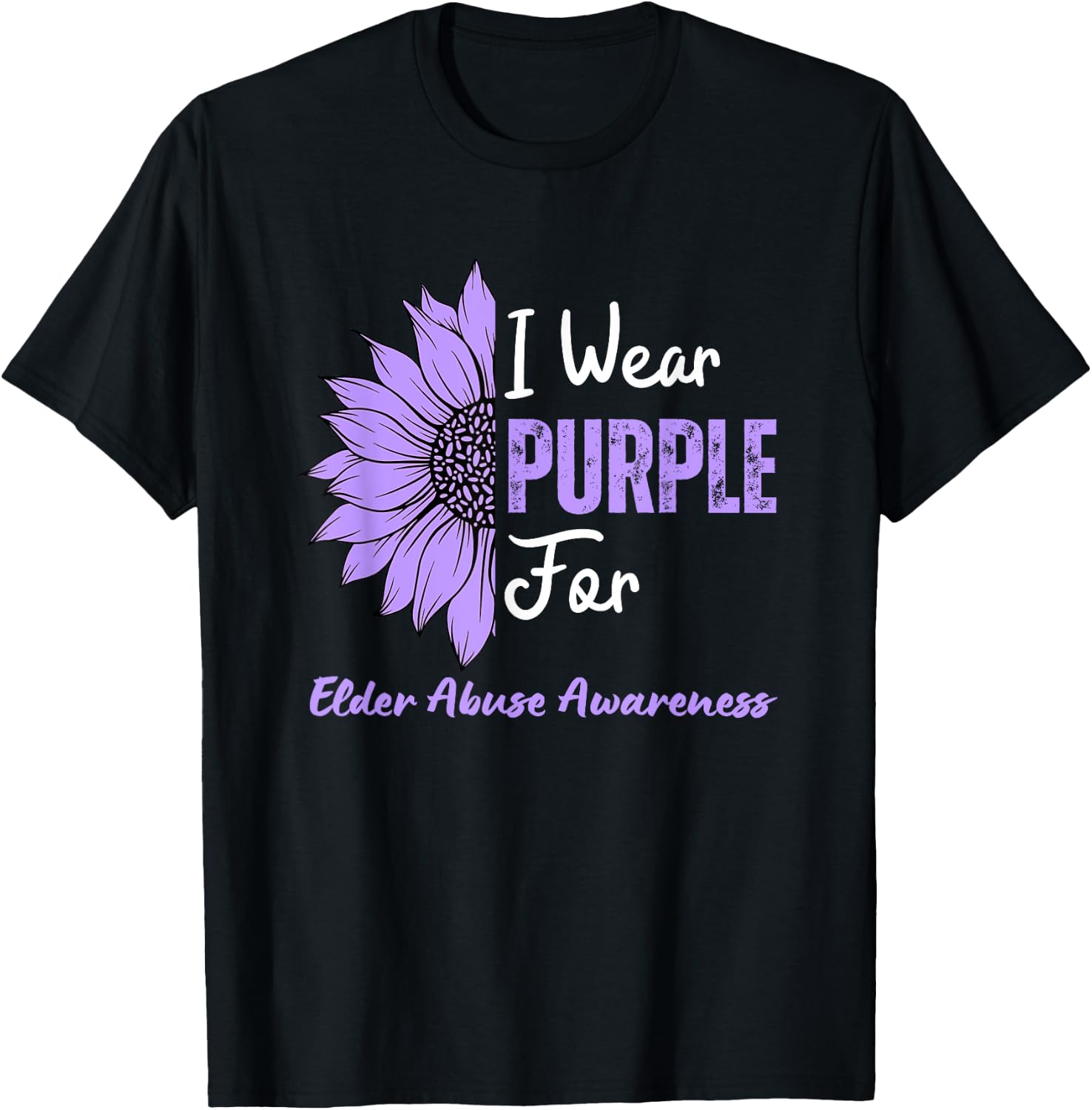 I Wear Purple For Elder Abuse Awareness Sunflower T-Shirt - T-Shirt | Black