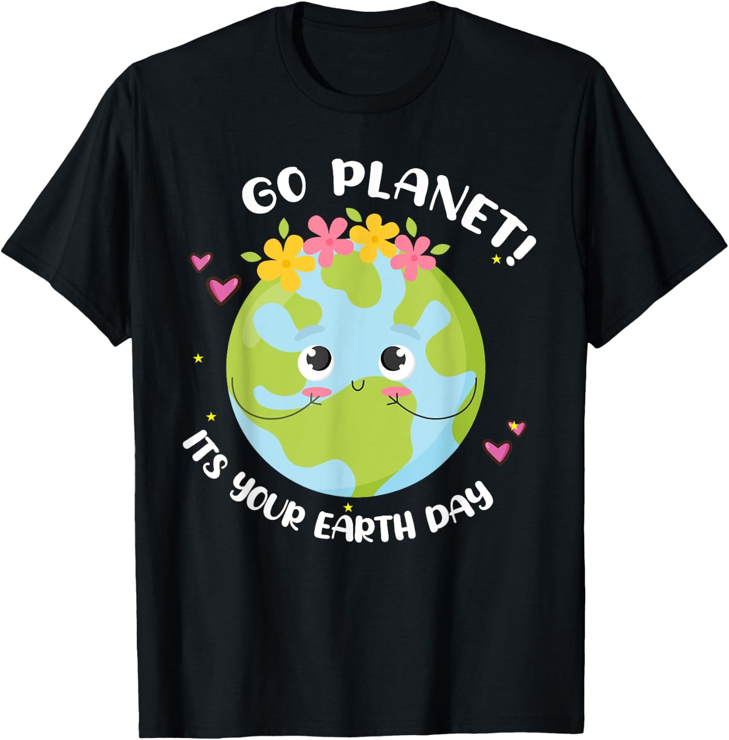Girl Go Planet Its Your Earth-Day Shirt Cute Kids Toddler T-Shirt - T-Shirt | Black