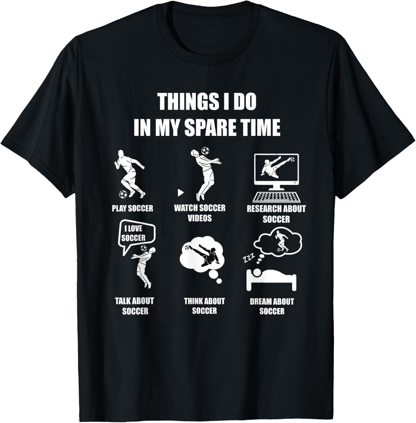 I Play Soccer In My Spare Time Funny Soccer Lover Design T-Shirt - T-Shirt | Black