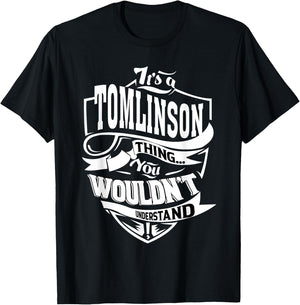 It's a TOMLINSON Thing Gifts T-Shirt - T-Shirt | Black