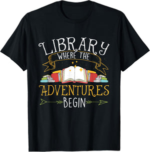 Library Where The Adventures Begin - Librarian Book Reader T-Shirt - T-Shirt | Black