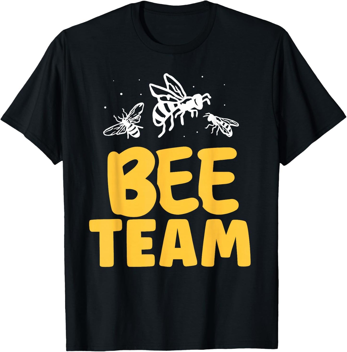 Bee Team Beekeeper Honeybee Bees Hive Bee T-Shirt - T-Shirt | Black