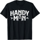 Funny Repairman Shirts - Handyman - Repair Worker Repairman Tinkerer Repairing Fixing T-Shirt - T-Shirt | Black