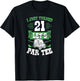 I Just Turned 21 Let's Par- Golf Cart 21st Birthday Party T-Shirt - T-Shirt | Black