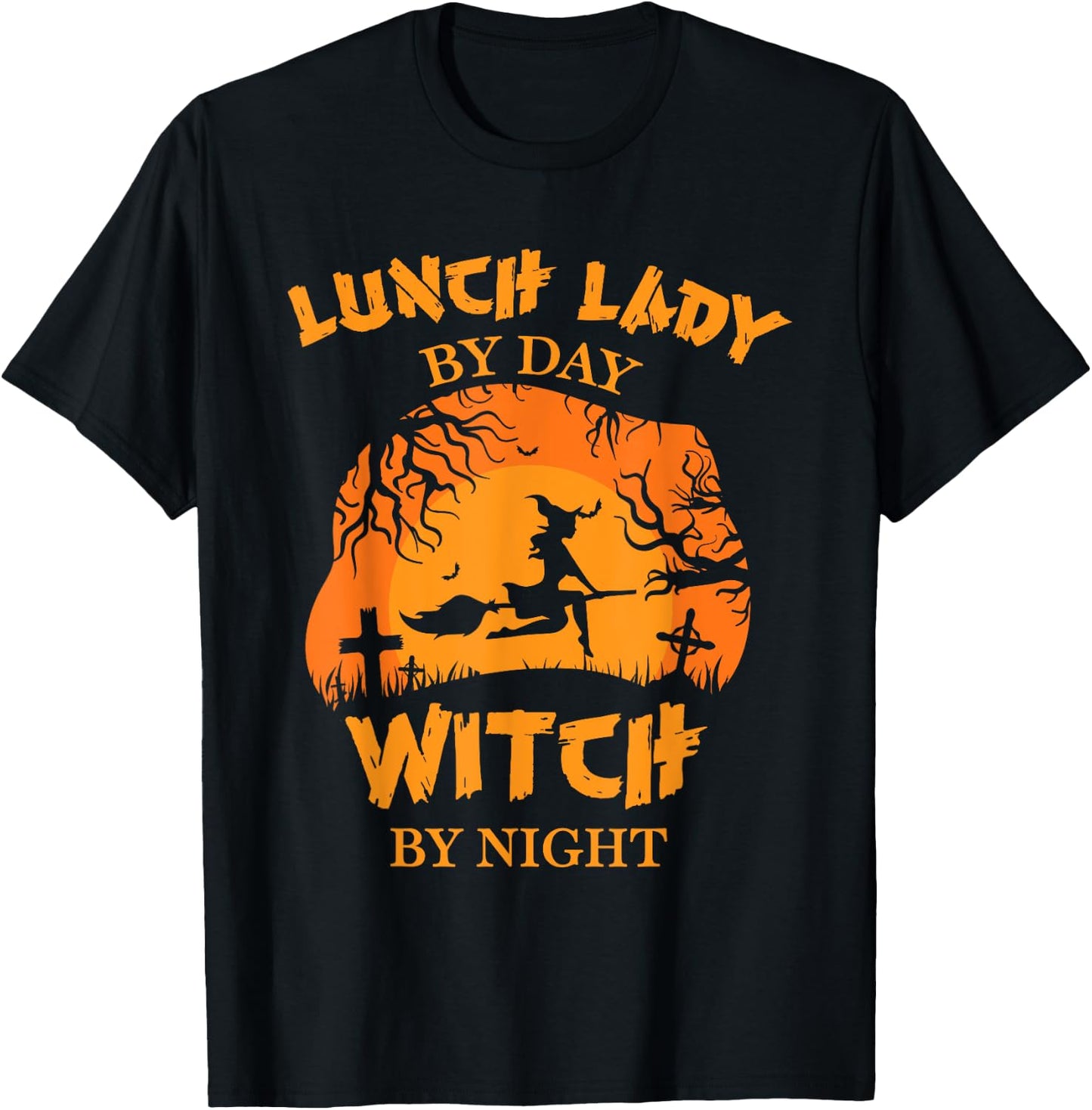 Lunch Lady By Day Witch By Night Lunch Lady Costume Adult T-Shirt - T-Shirt | Black