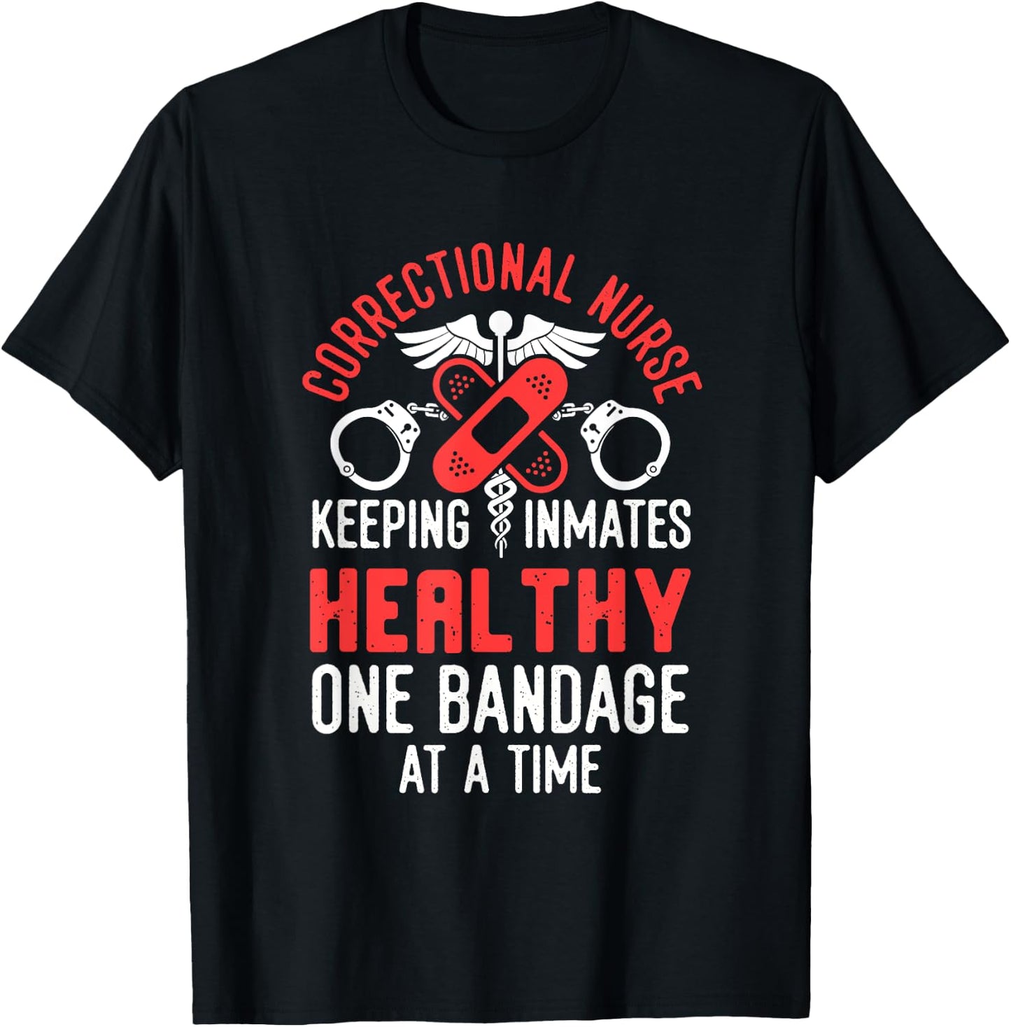 Correctional Nurse Nursing Correction Officer T-Shirt - T-Shirt | Black