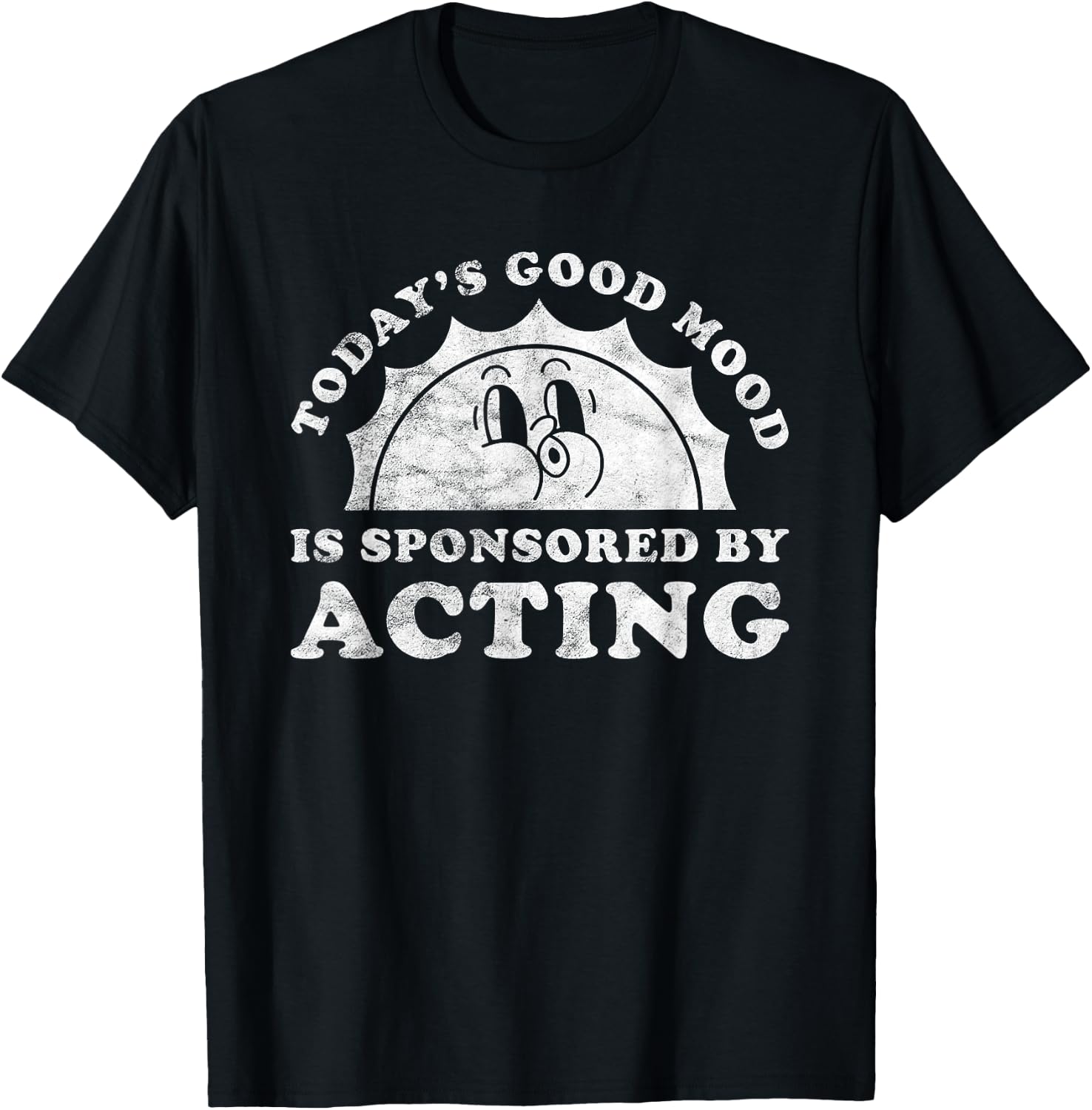 Funny Cute Retro Vintage Acting or Actor T-Shirt - T-Shirt | Black