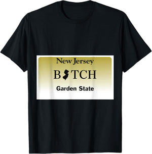 Jersey Girl New Jersey B TCH License Plate T-Shirt - T-Shirt | Black