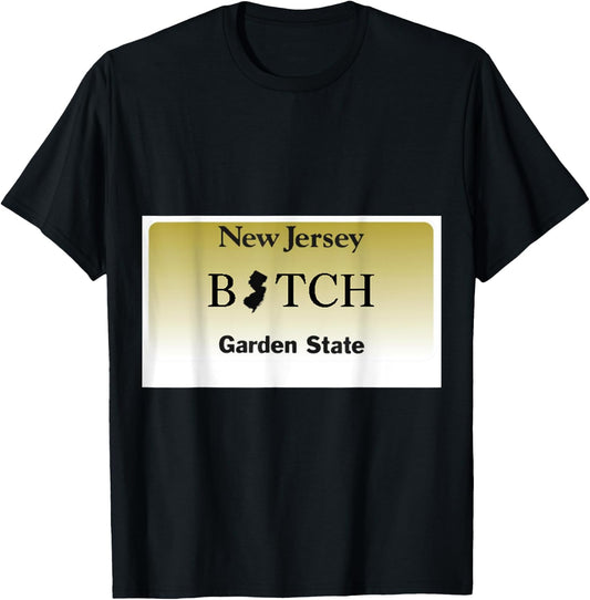 Jersey Girl New Jersey B TCH License Plate T-Shirt - T-Shirt | Black