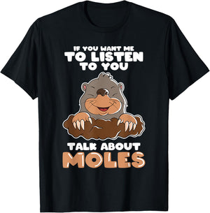 Mole Day Mole Hunter Cute Mole Funny Mole Talk about Mole T-Shirt - T-Shirt | Black
