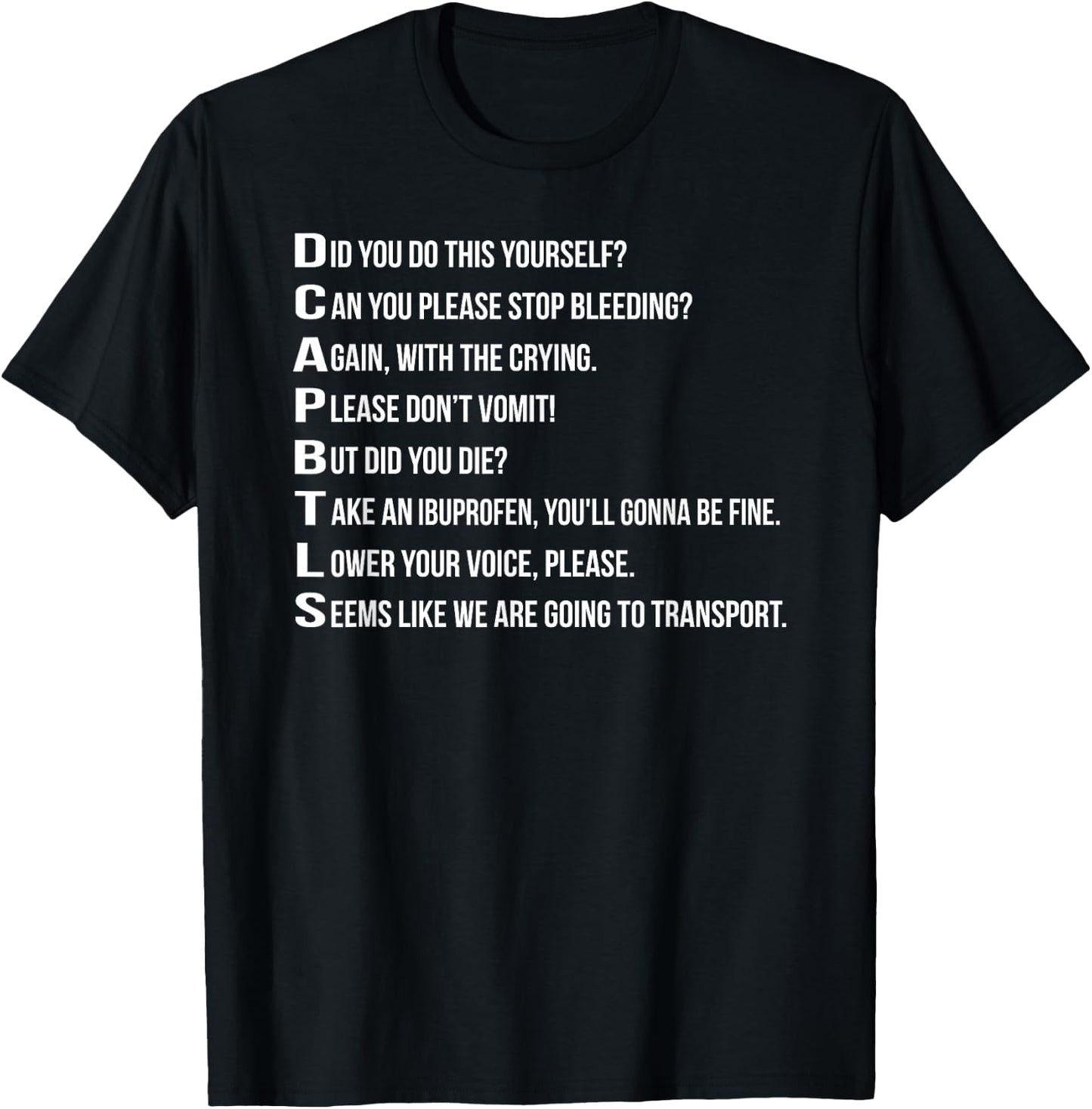 Funny EMT Emergency Medical Technician T-Shirt - T-Shirt | Black