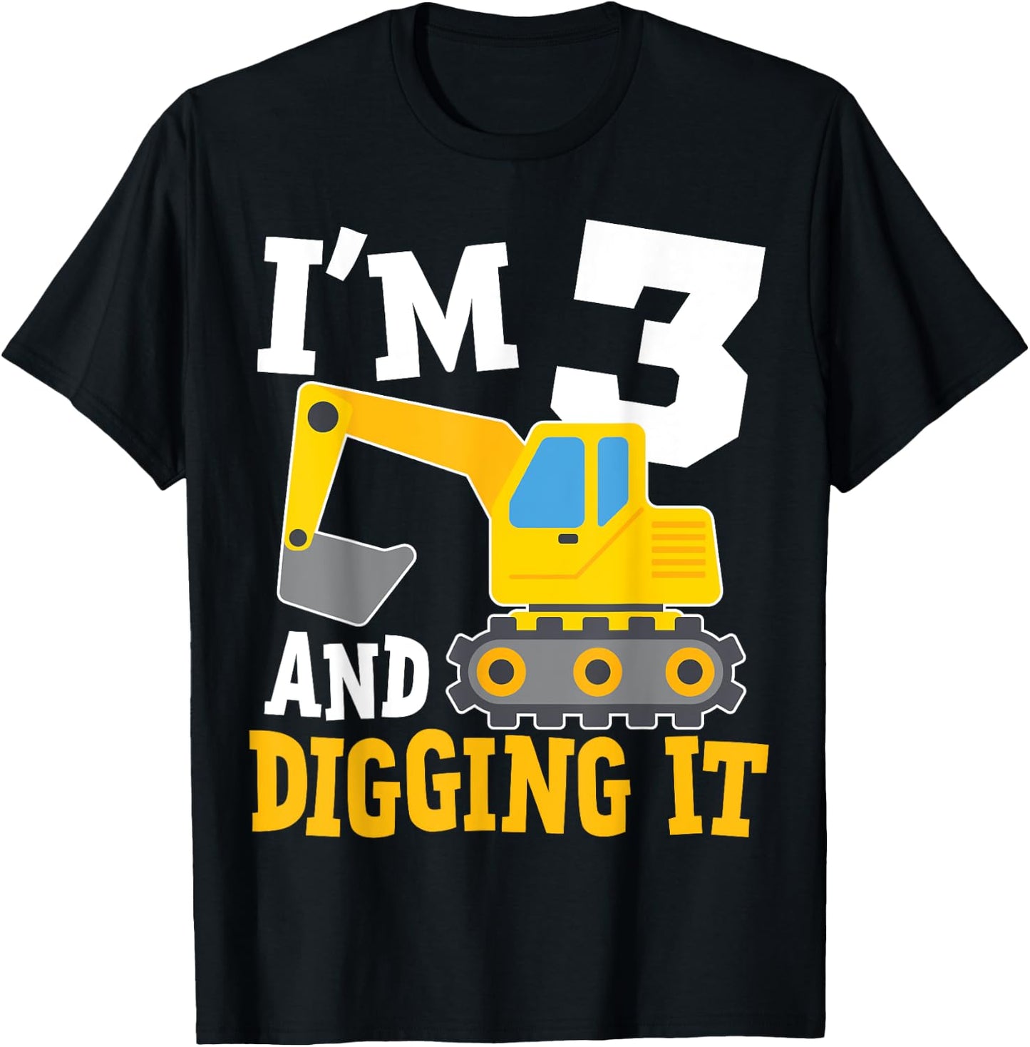 I'm Three 3rd Years Old Birthday Boy Excavator Construction T-Shirt - T-Shirt | Black