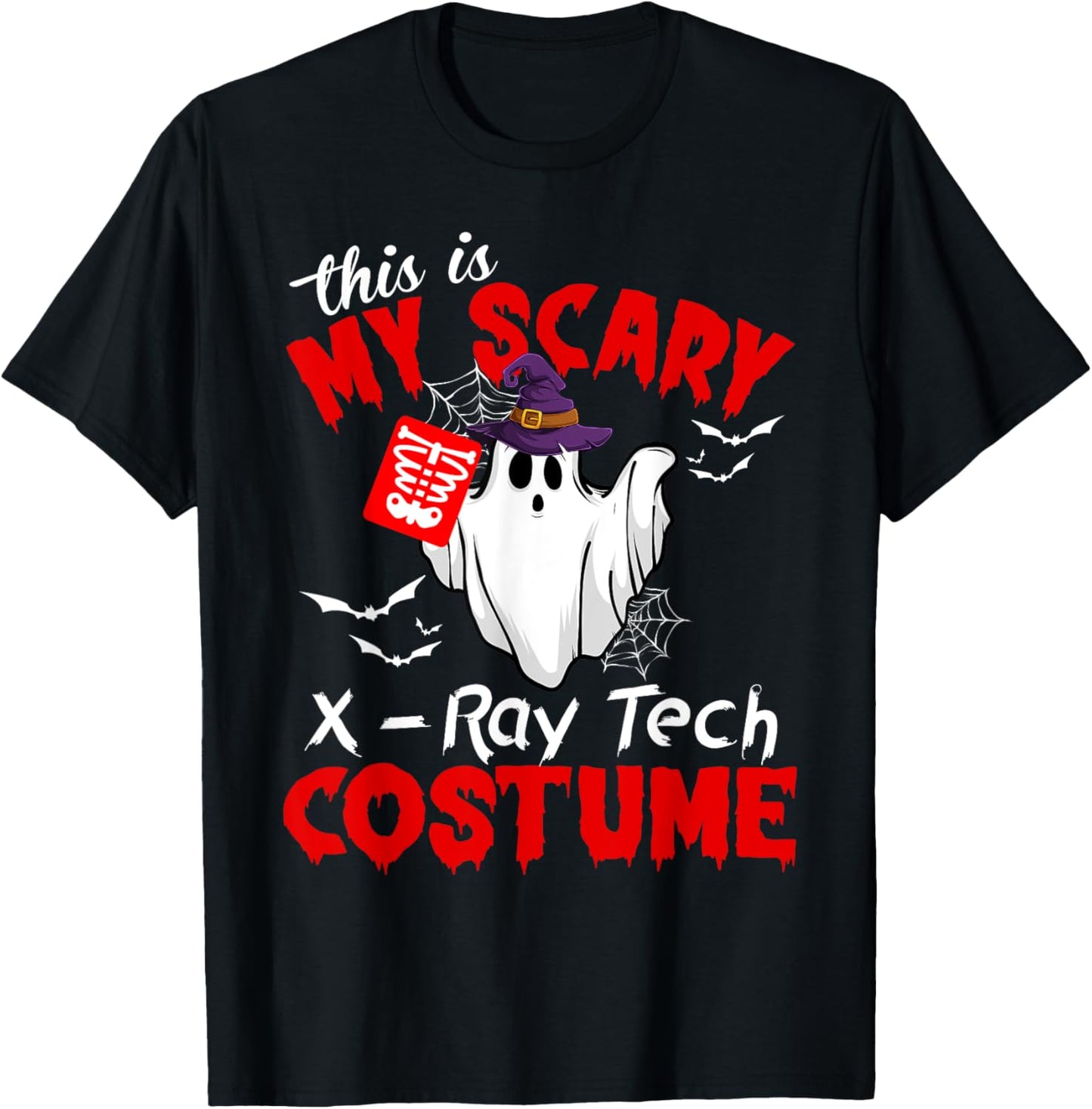 This Is My Scary X-Ray Tech Costume Funny Ghost Halloween T-Shirt - T-Shirt | Black