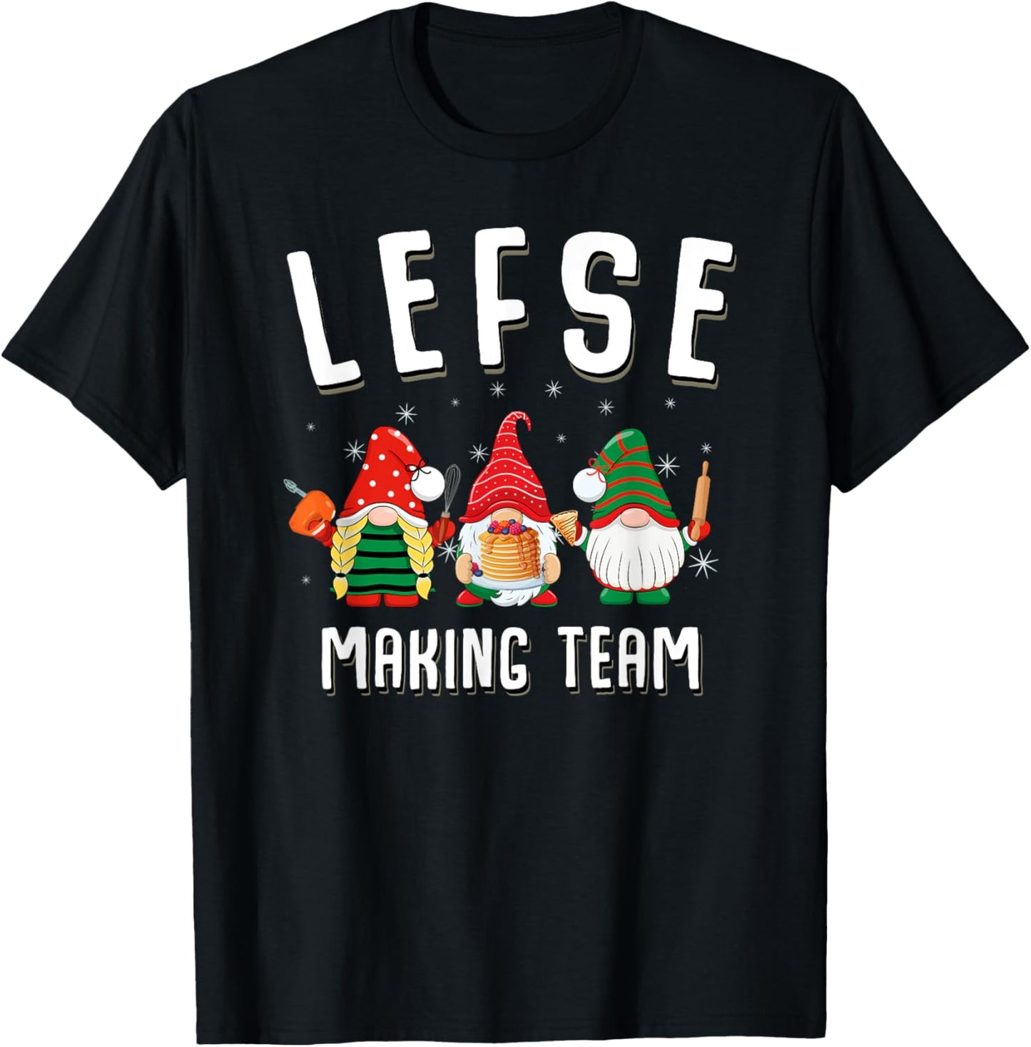 Lefse Making Team Christmas Baking Gnomes T-Shirt - T-Shirt | Black