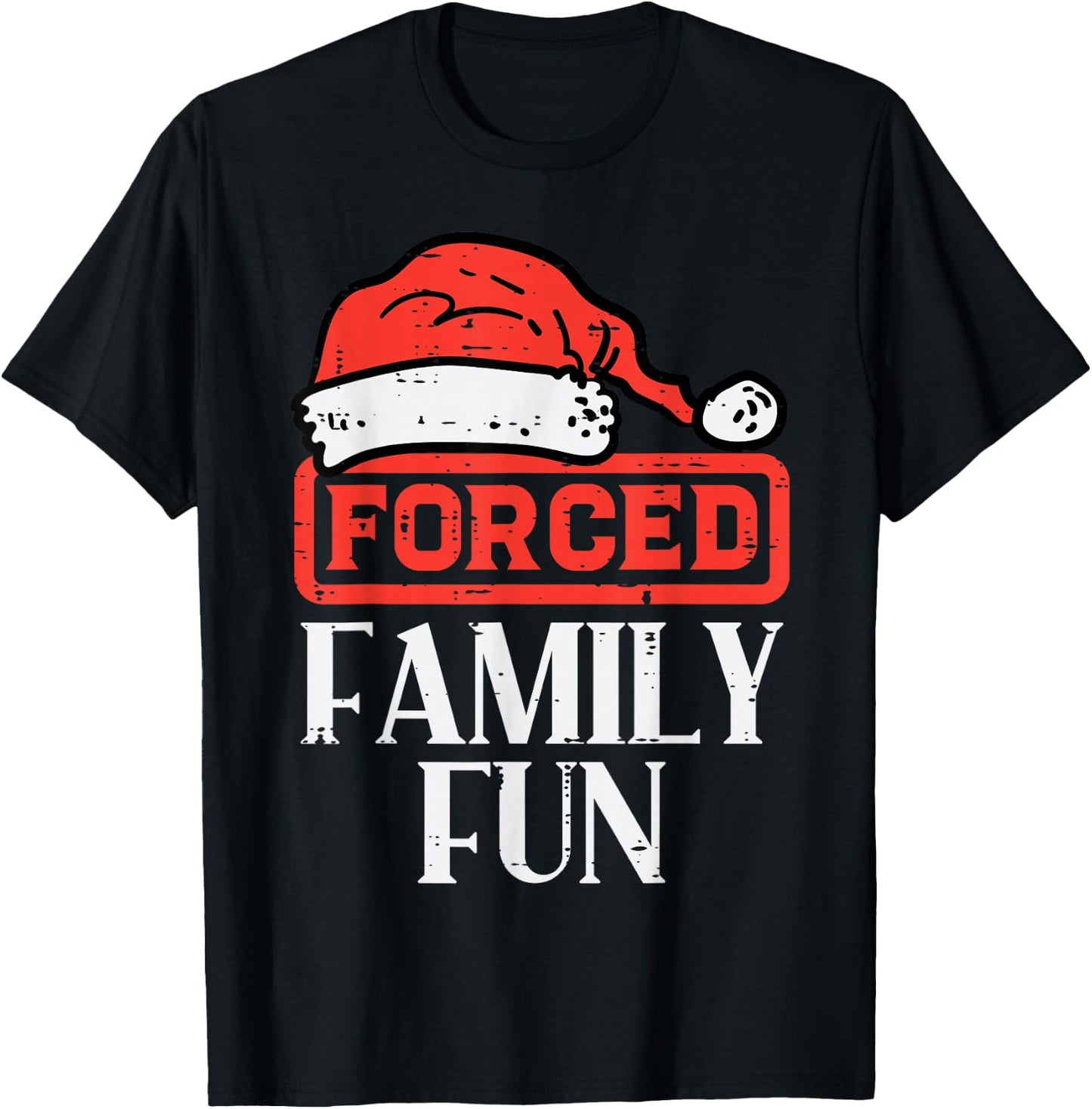 Christmas Forced Family Fun Funny Xmas Sarcastic Men Women T-Shirt - T-Shirt | Black