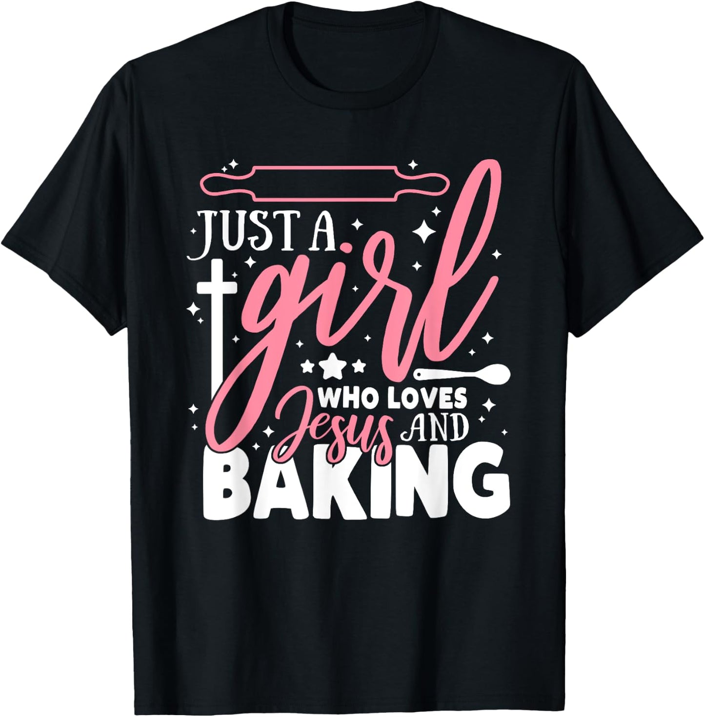 Just a Girl loves Baking for Christian T-Shirt - T-Shirt | Black