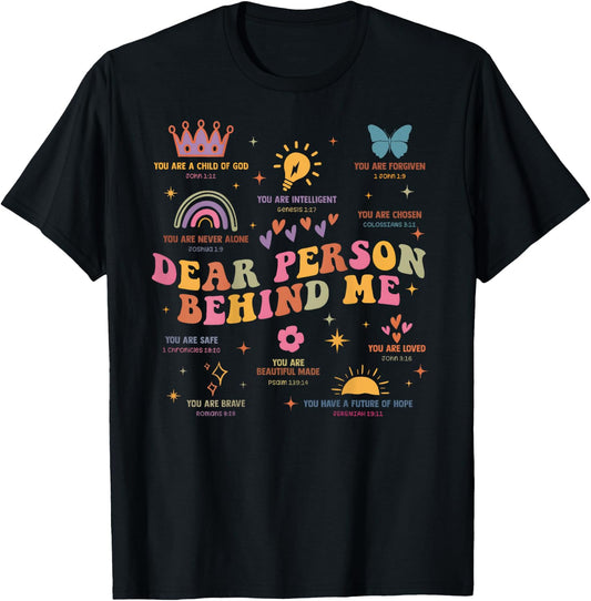Dear Person Behind Me Mental Health Christian Child Of God T-Shirt - T-Shirt | Black