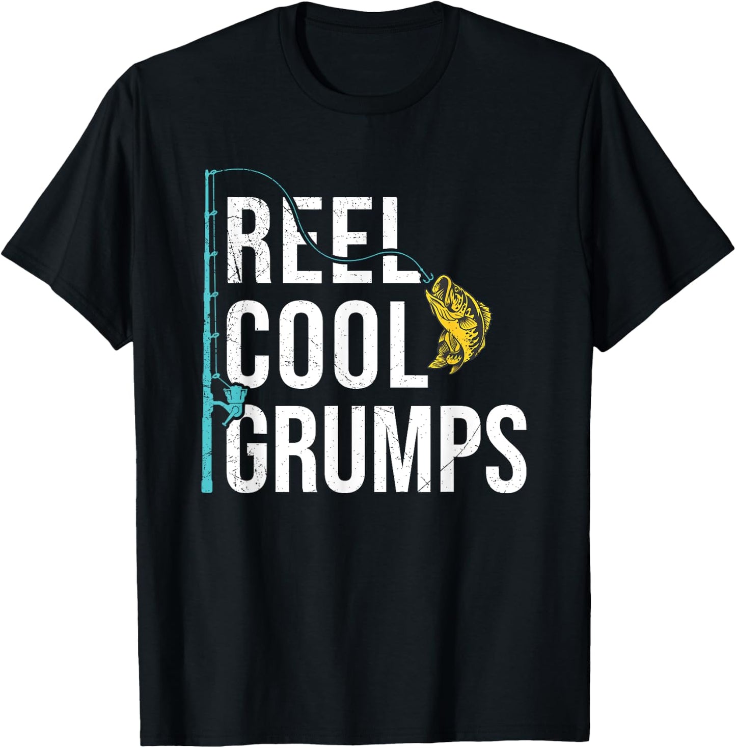 Reel Cool Grumps Fishing Shirt Funny Father's Day T-Shirt - T-Shirt | Black