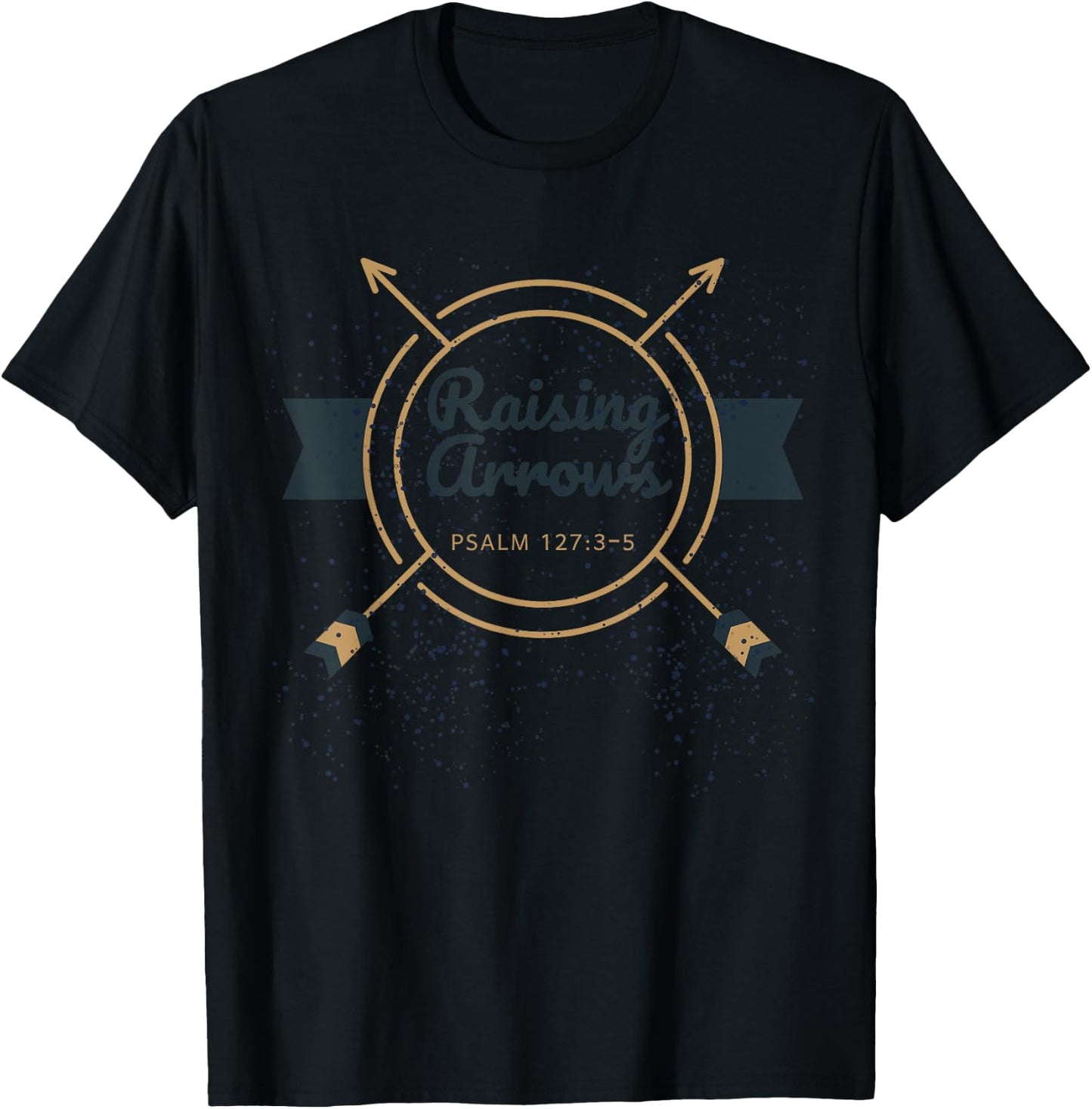 Christian Dad Raising Arrows Raising Godly Children T-Shirt - T-Shirt | Black