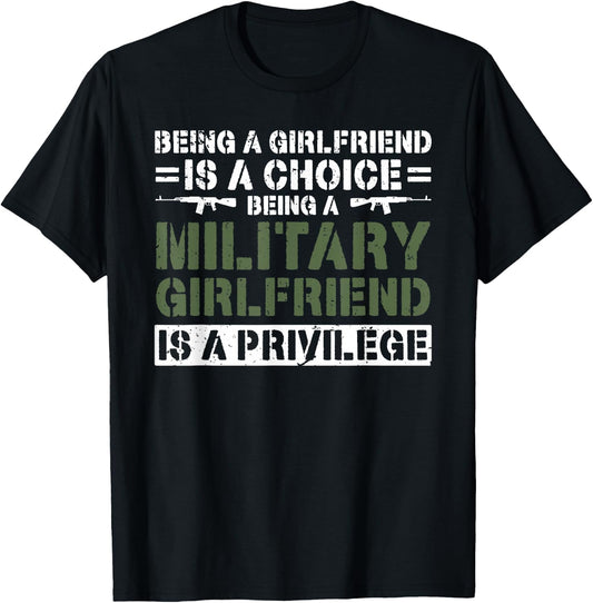 Being A Military Girlfriend Of A Soldier Girlfriend T-Shirt - T-Shirt | Black