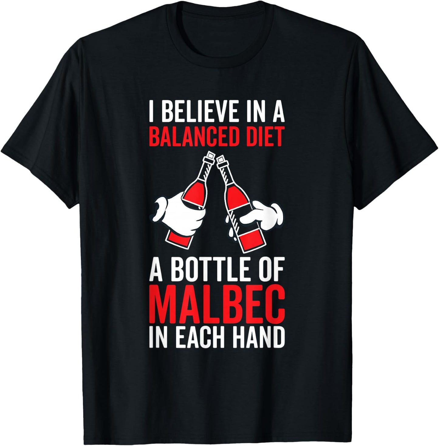 Balanced Diet Bottle Malbec Lover - Drinking Funny Wine T-Shirt - T-Shirt | Black