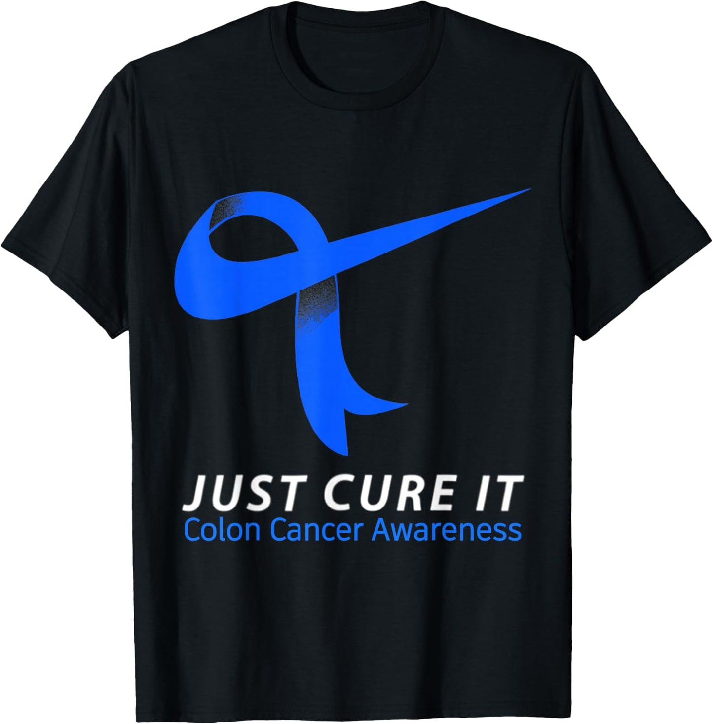 Just Cure It Blue Ribbon Warrior Colon Cancer Awareness T-Shirt - T-Shirt | Black