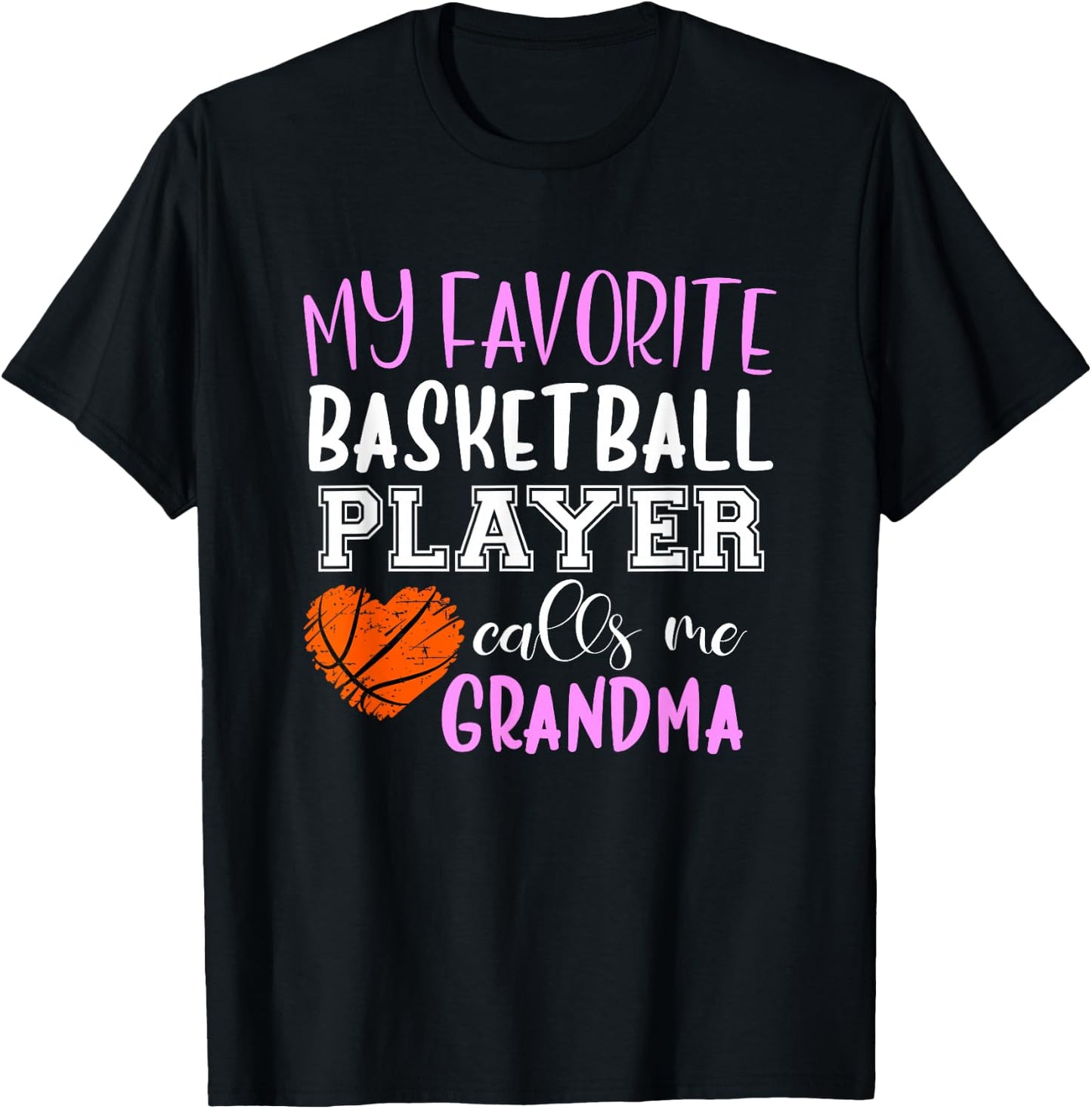 My Favorite Basketball Player Call Me Grandma T-Shirt - T-Shirt | Black