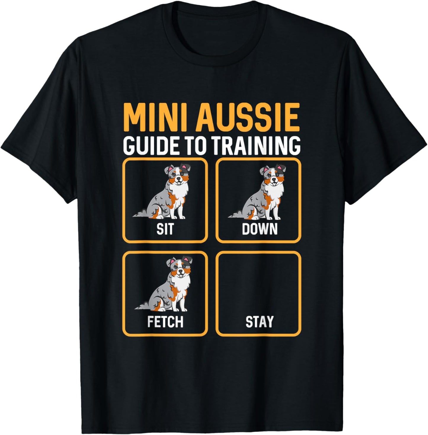 Mini Aussie Guide To Training Miniature Australian Shepherd T-Shirt - T-Shirt | Black