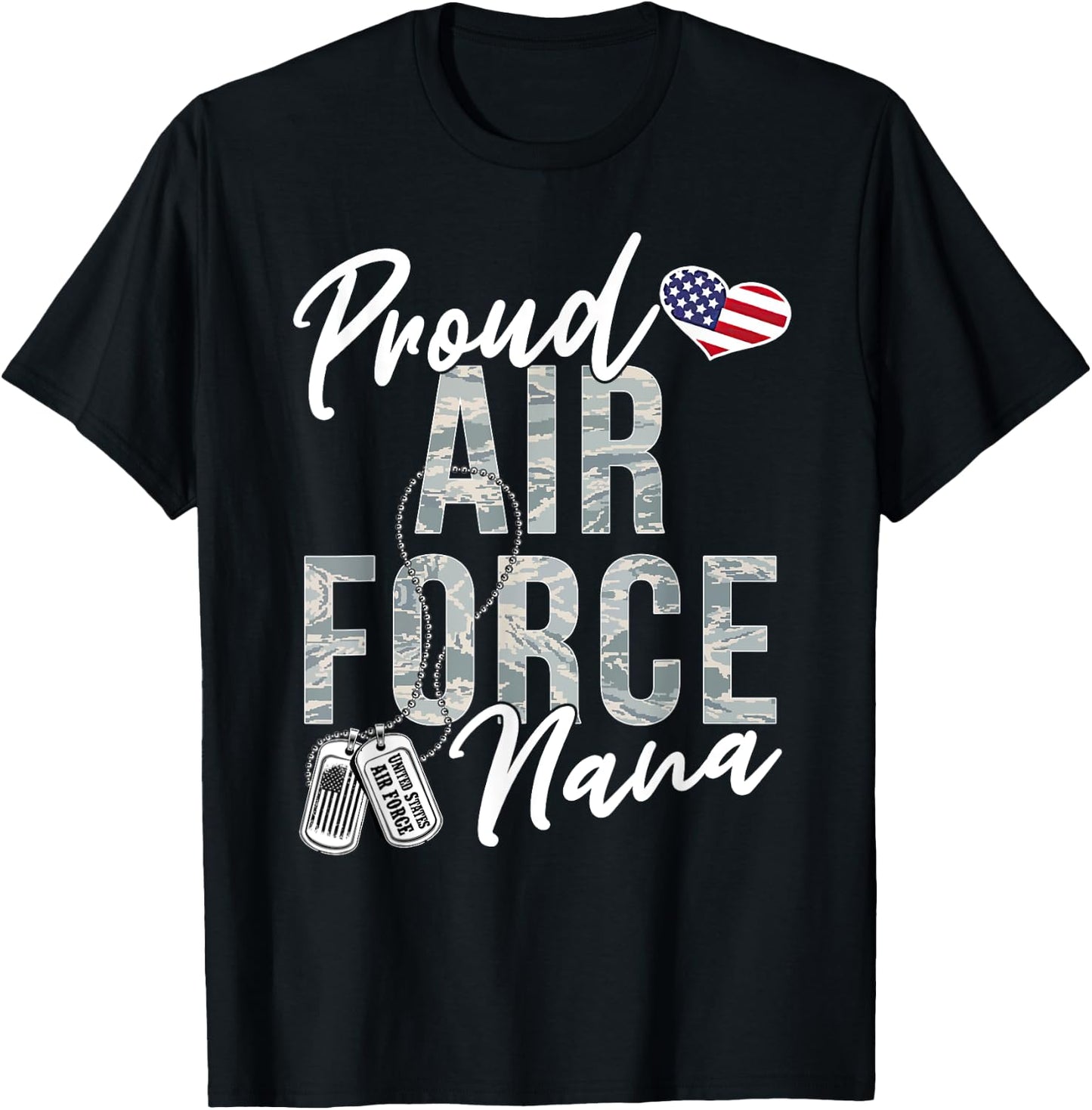 Proud Air Force Nana US Air Force Graduation Nana T-Shirt - T-Shirt | Black
