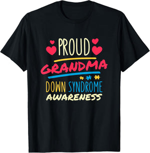 Proud Grandma Down Syndrome Awareness , T21 Down Syndrome T-Shirt - T-Shirt | Black