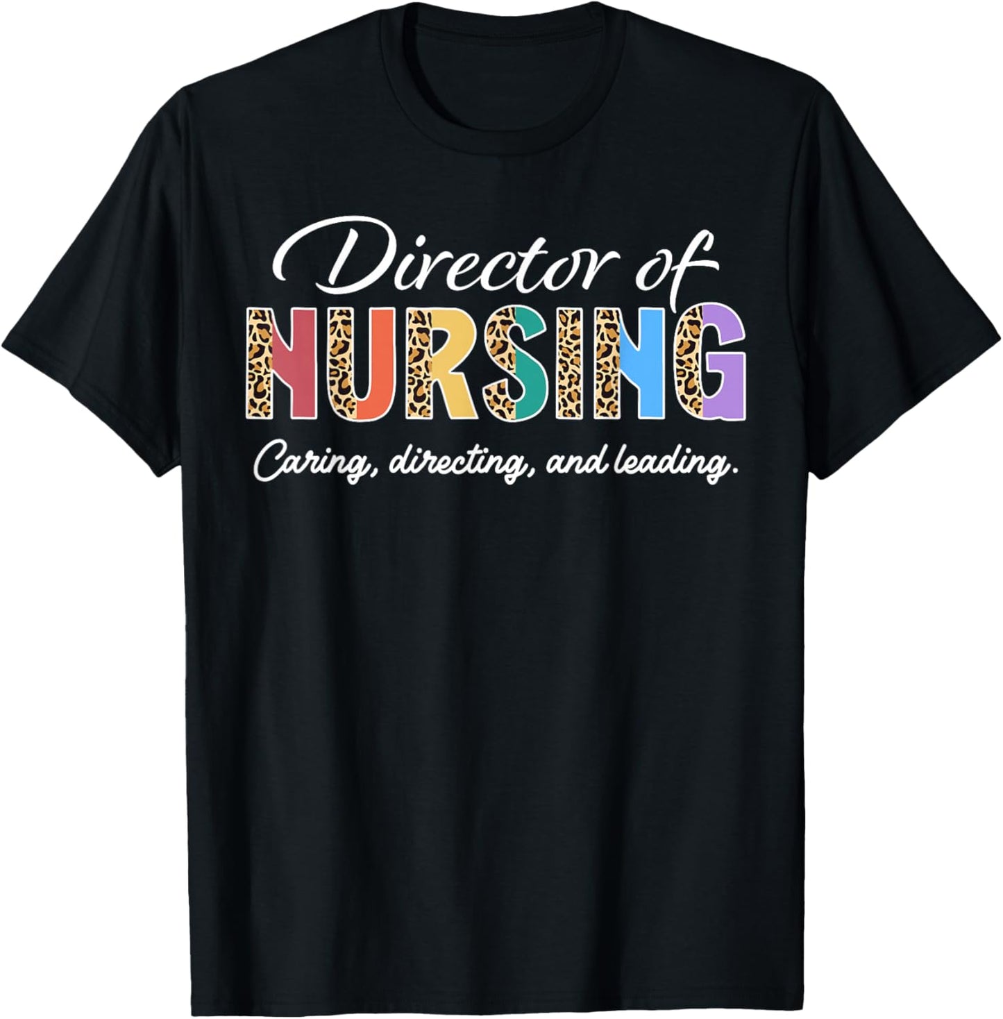 Director of Nursing Appreciation Leopard T-Shirt - T-Shirt | Black
