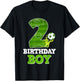 Happy 2nd Birthday Boy Soccer Lover 2 Yrs Old B-day T-Shirt - T-Shirt | Black