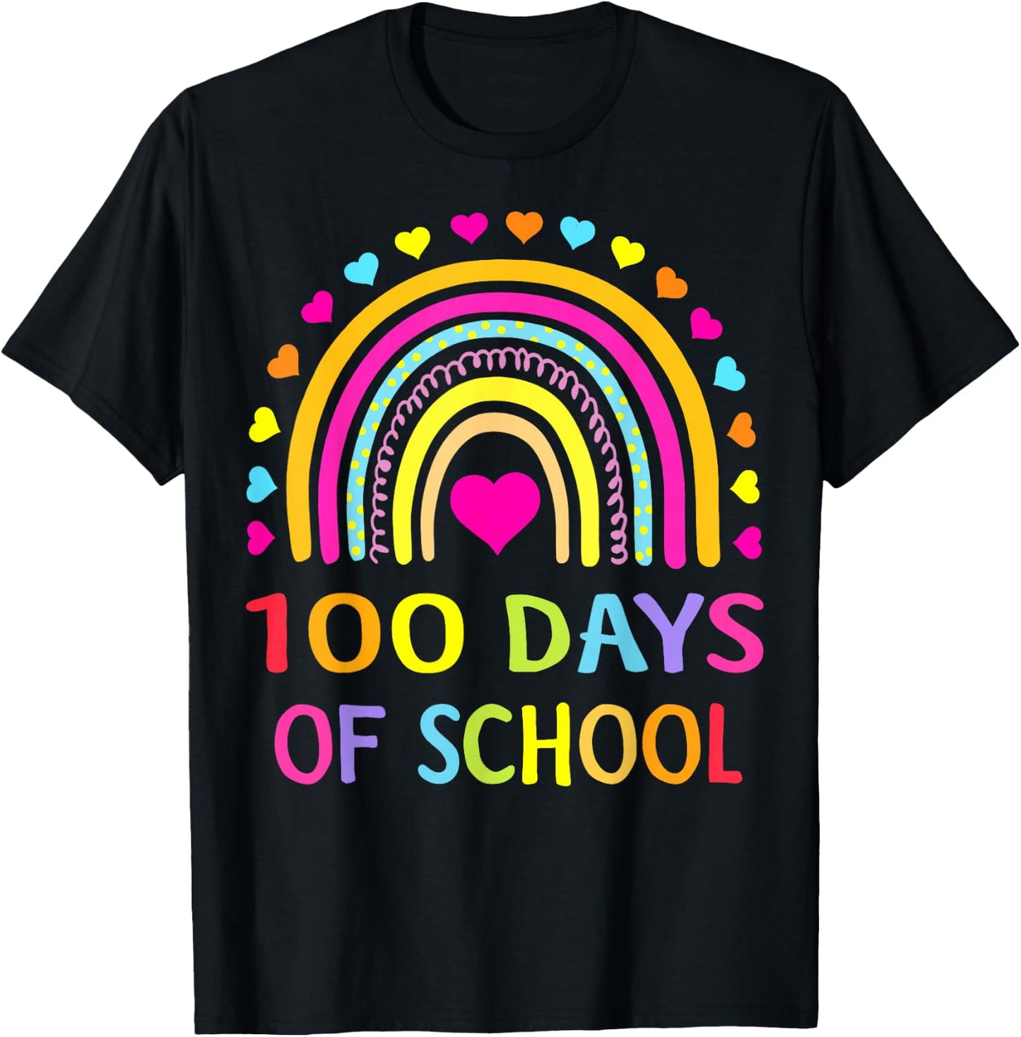 Cute 100 Days of School Rainbow 100th Day of School T-Shirt - T-Shirt | Black