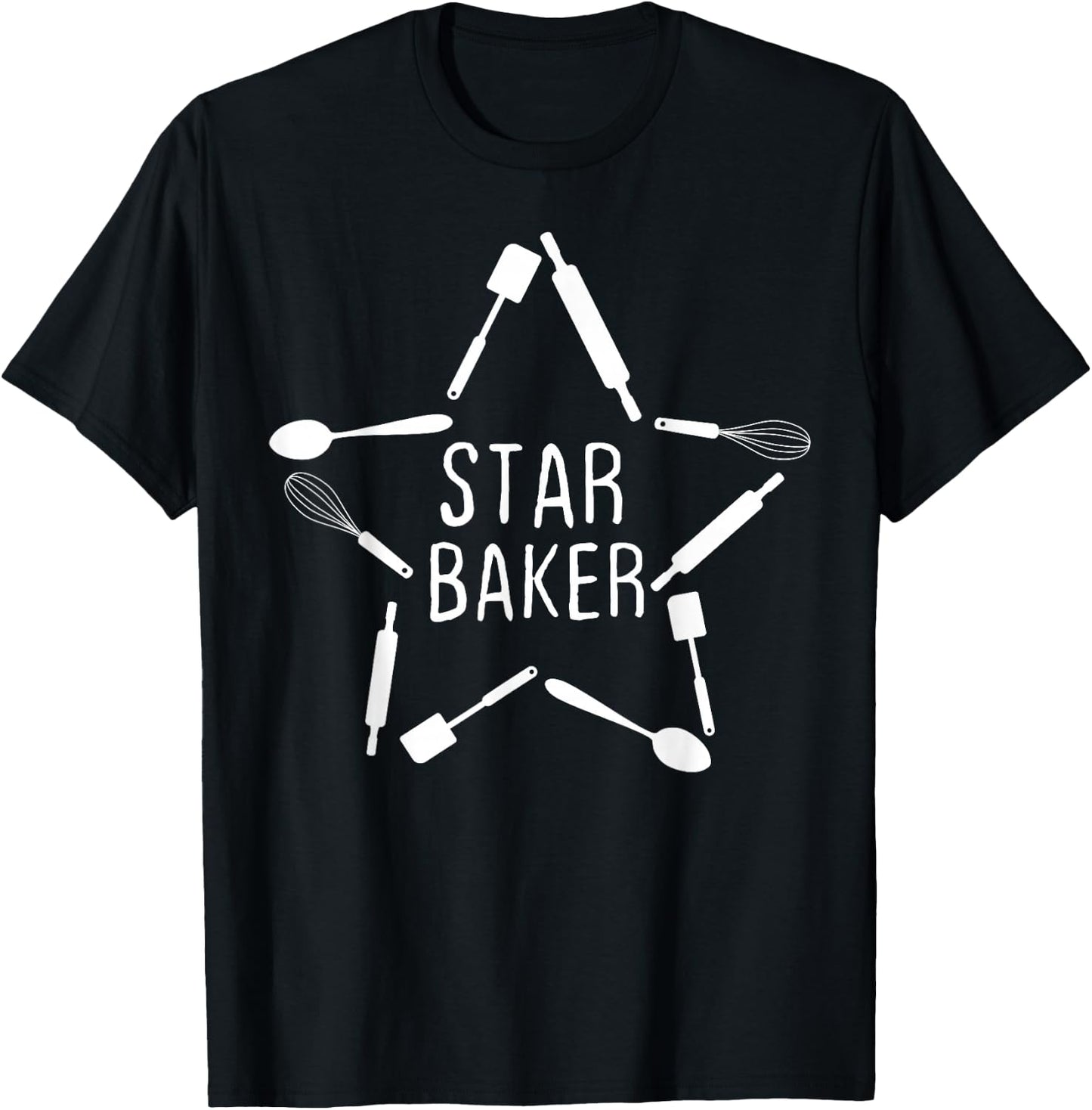 Star Baker Baking Cake Lover Decorator Baker Pastry Chef T-Shirt - T-Shirt | Black