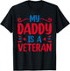 My Daddy is a Veteran T-Shirt - T-Shirt | Black