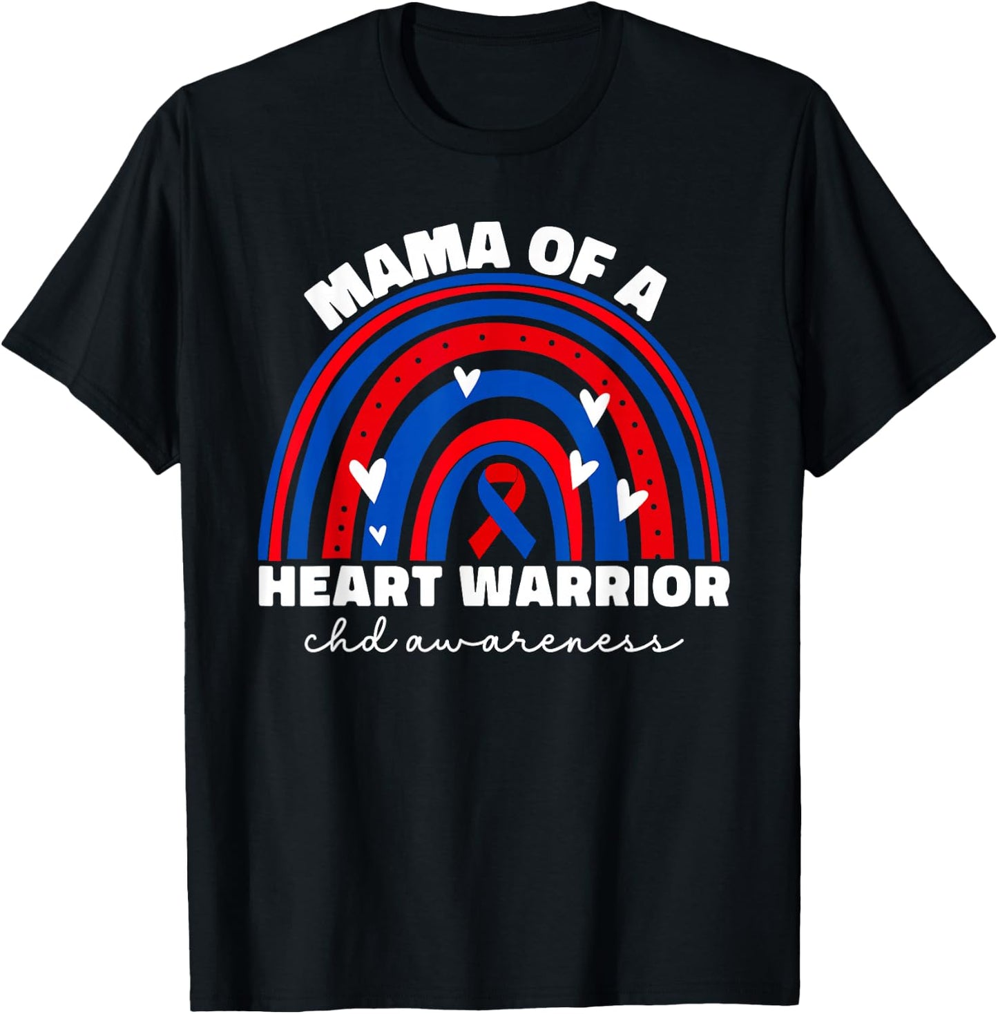 Mama of a Warrior CHD Congenital Heart Defect Awareness Mama T-Shirt - T-Shirt | Black