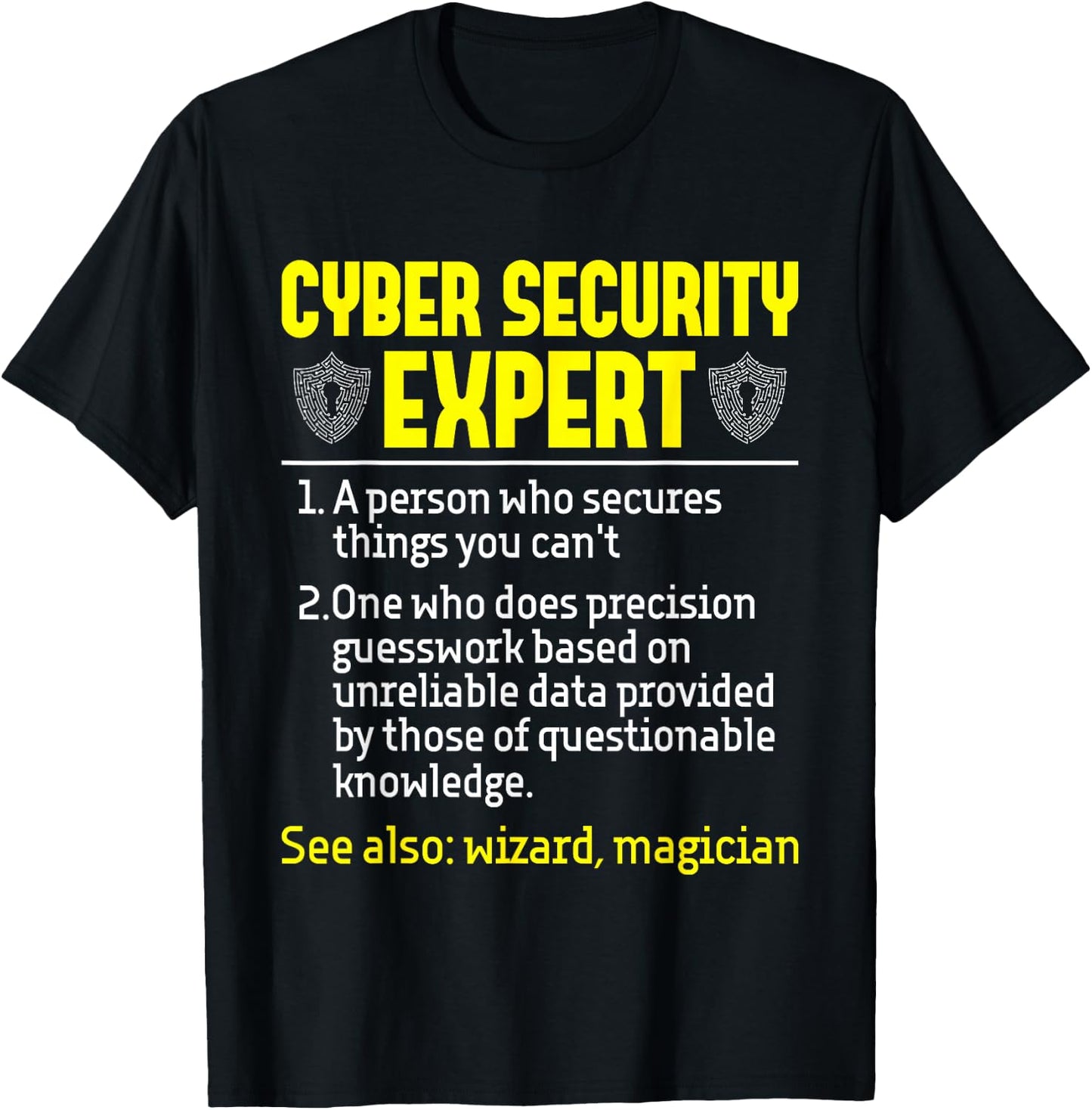 Cyber Security Expert - Network Support Hacker Programmer Small T-Shirt - T-Shirt | Black