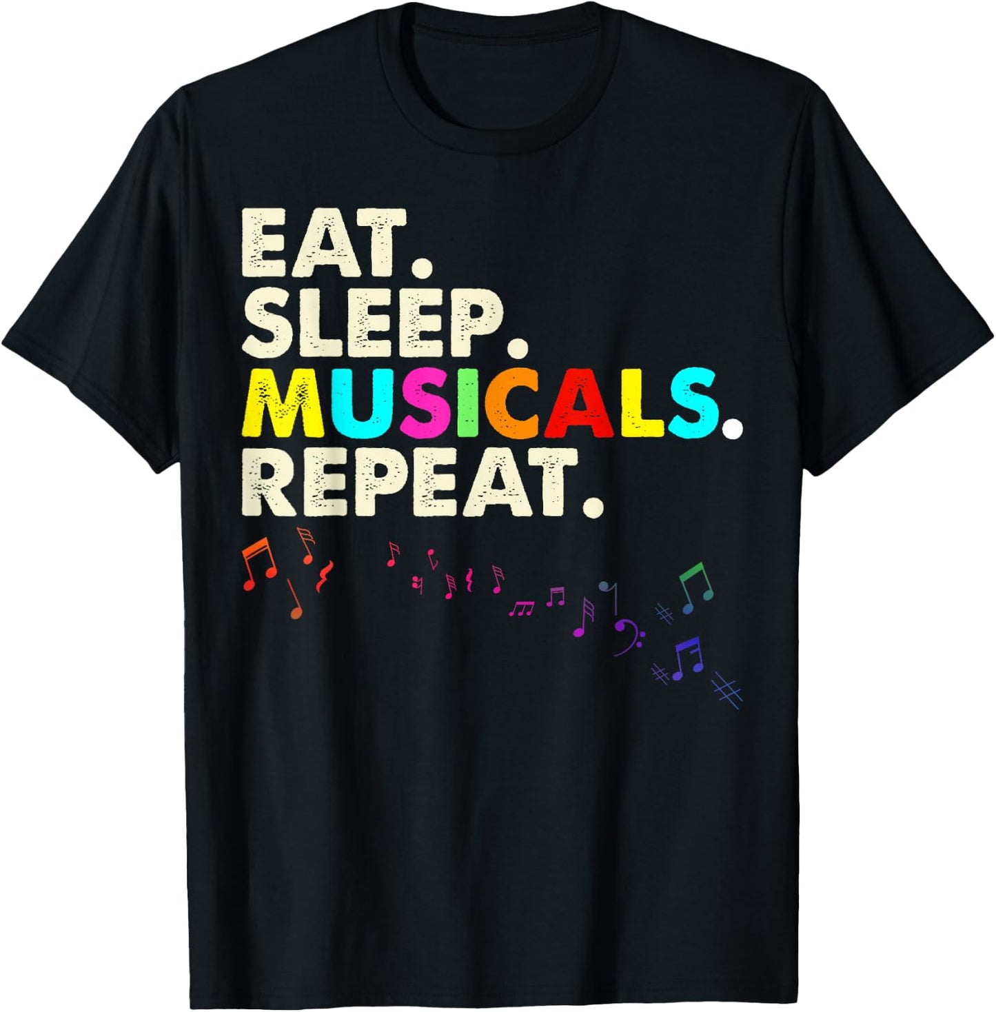 Eat Sleep Musicals Repeat Musical Theatre Gifts Teen T-Shirt - T-Shirt | Black