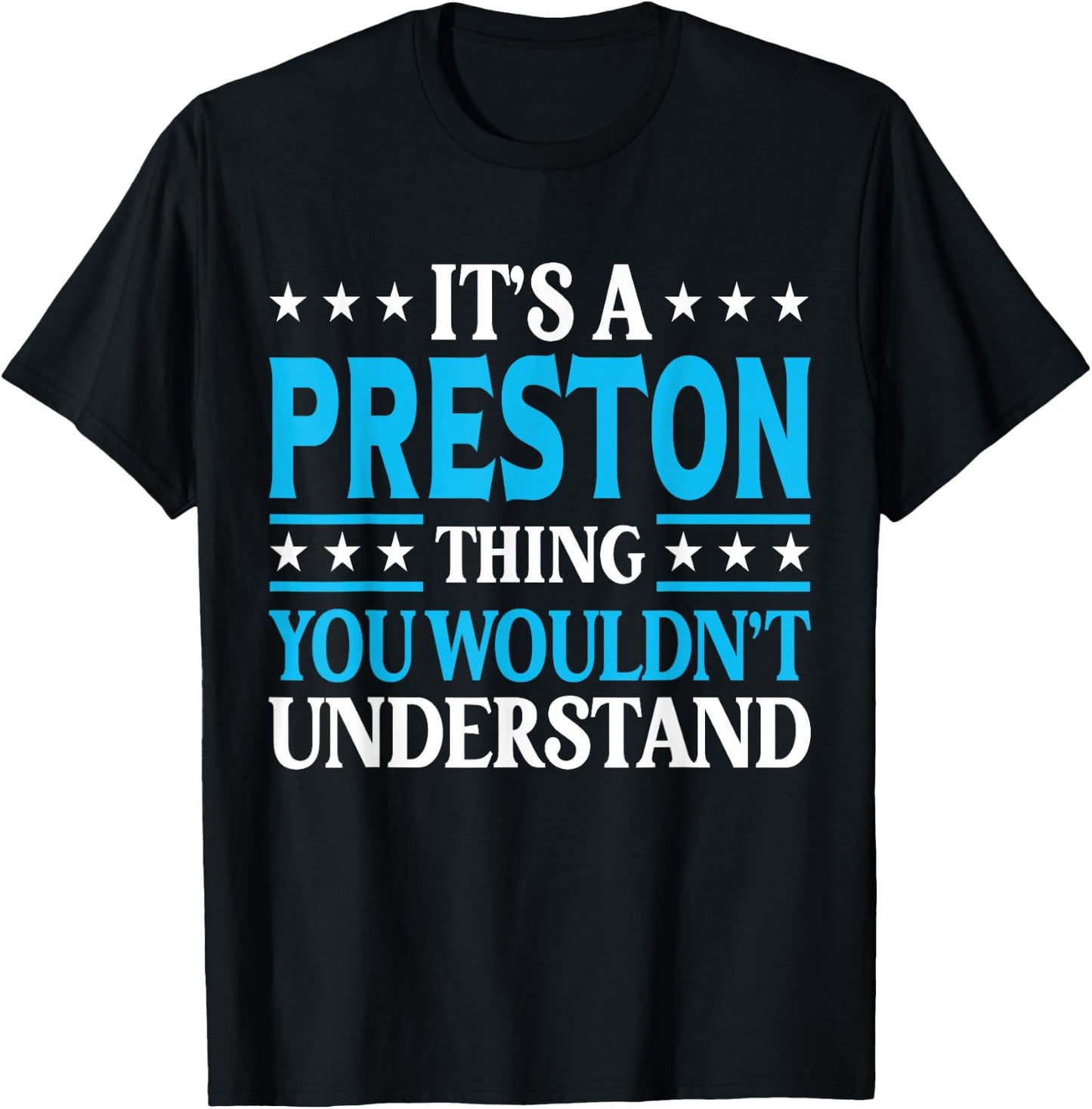 Preston Thing Personal Name Funny Preston T-Shirt - T-Shirt | Black
