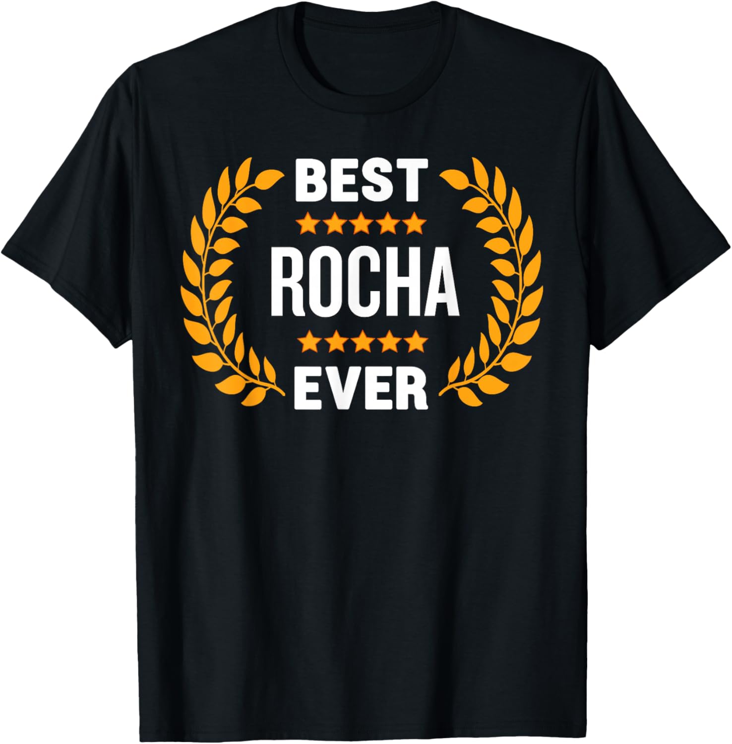 The best Rocha ever with 5 stars named Rosha T-Shirt - T-Shirt | Black