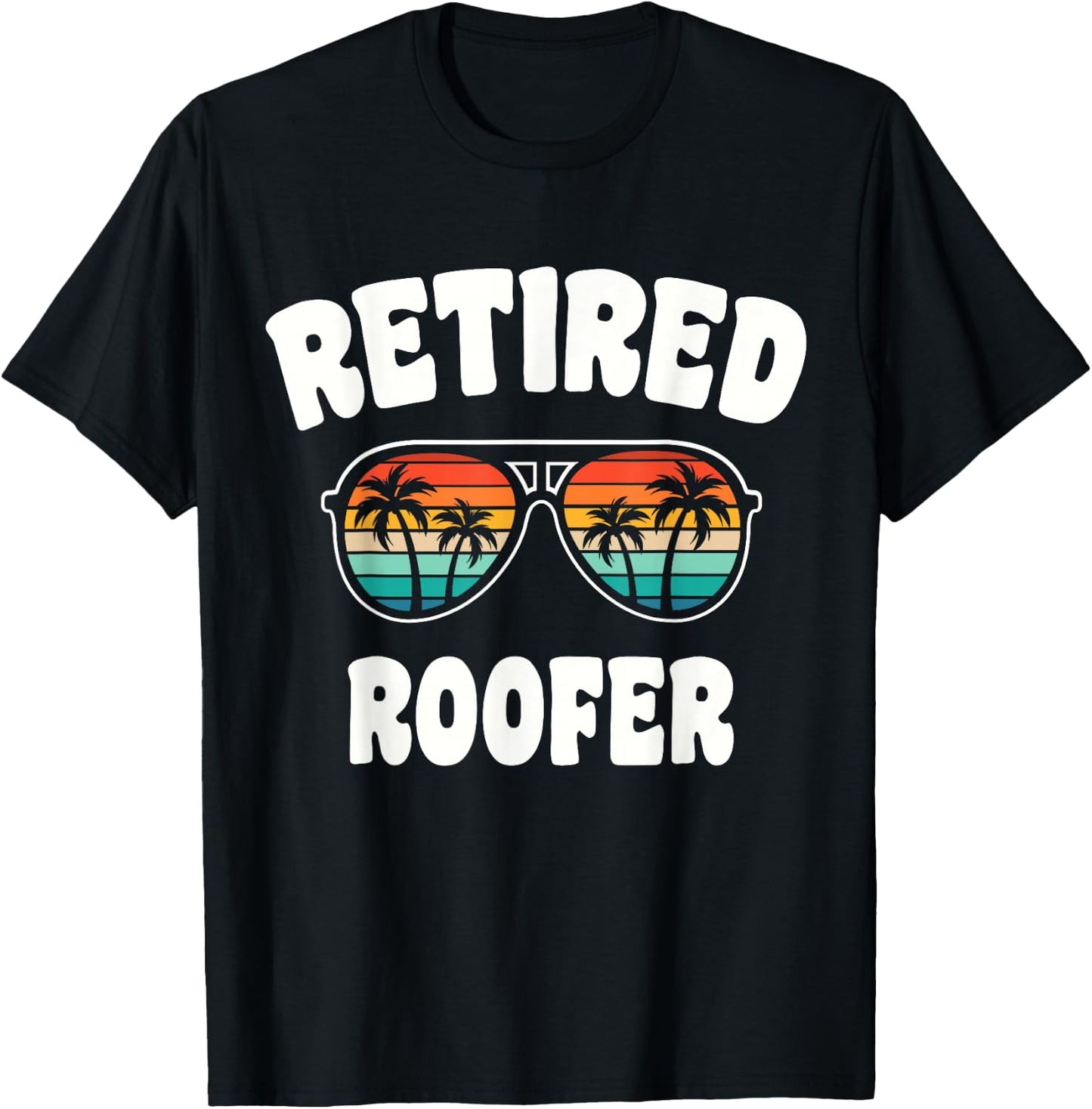 Retired Roofer Funny Retirement Congratulations T-Shirt - T-Shirt | Black