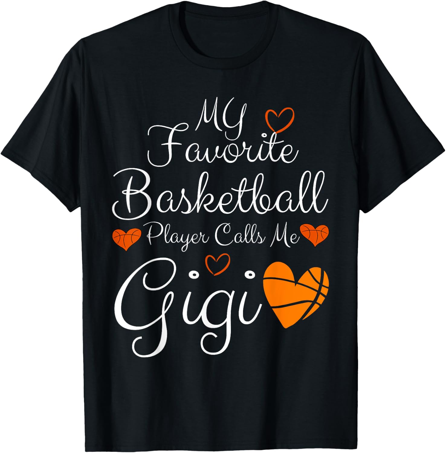 My Favorite Basketball Player Calls Me Gigi Basketball Funny T-Shirt - T-Shirt | Black