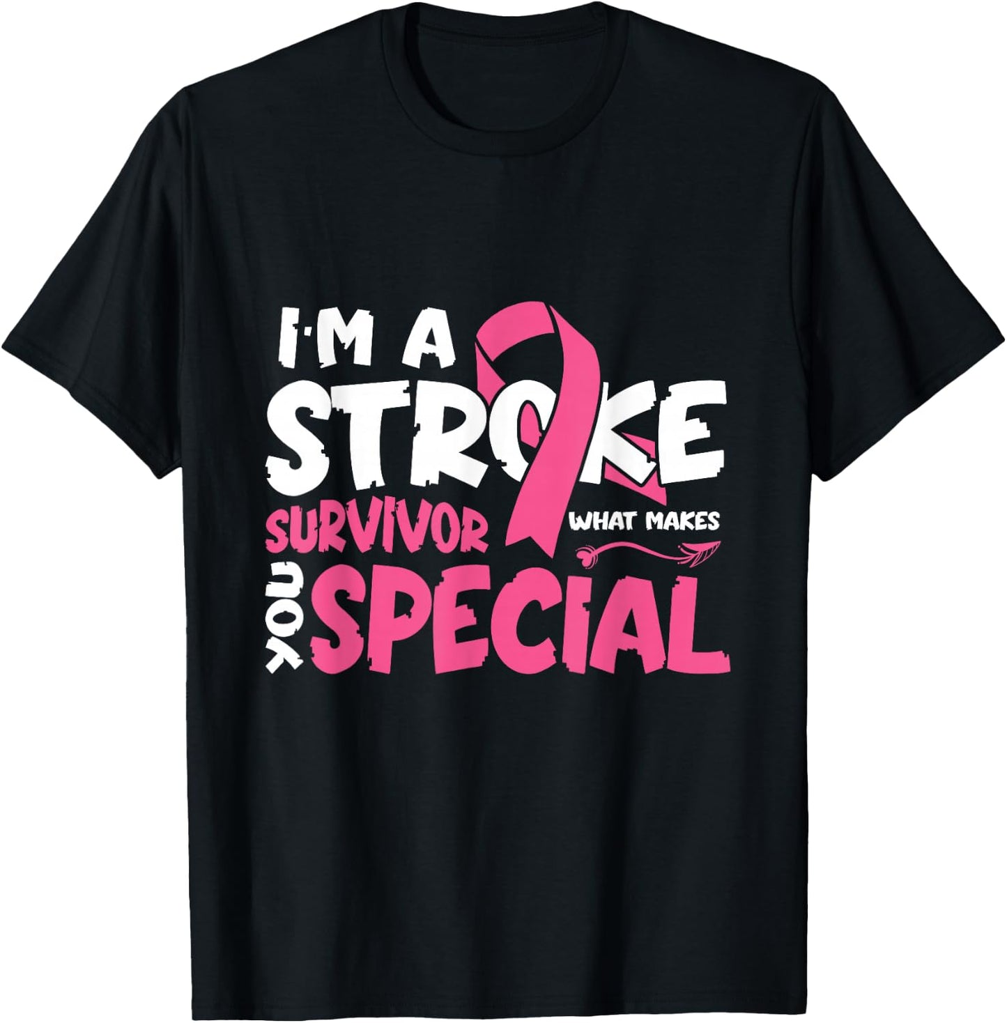 I'm a Stroke Survivor T-Shirt - T-Shirt | Black